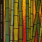 Bamboo Magic