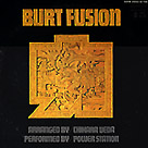 Burt Fusion